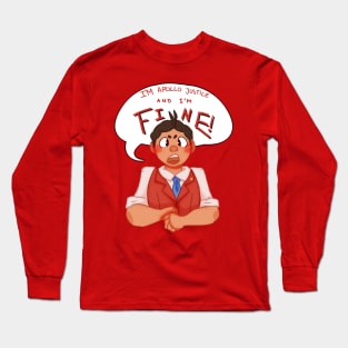 Apollo Justice is fine! Long Sleeve T-Shirt